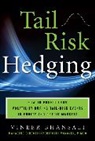Vineer Bhansali, Bhansali Vineer - TAIL RISK HEDGING: Creating Robust Portfolios for Volatile Markets