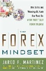 Jared Martinez, Martinez Jared - The Forex Mindset