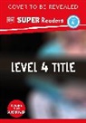 DK - DK Super Readers Level 4 Big, Fantastic Earth