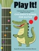 Kemmeter Jennifer, Antimo Marrone - Play It! Children's Songs for Guitar
