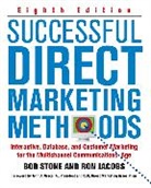 R. Jacobs, Ron Jacobs, Jacobs Ron, B. Stone, Bob Stone, Stone Bob - Successful Direct Marketing Methods 8/e