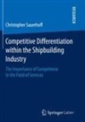 Christopher Sauerhoff - Competitive Differentiation within the Shipbuilding Industry