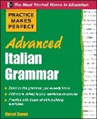 Marcel Danesi - Practice Makes Perfect Advanced Italian Grammar