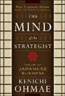 Ohmae, Kenichi Ohmae, Ohmae Kenichi - The Mind of the Strategist