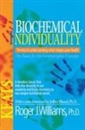 Roger J Williams, Roger J. Williams, Williams Roger - Biochemical Individuality