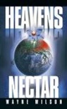Wayne Wilson - Heaven's Nectar
