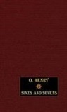 O. Henry - Sixes and Sevens