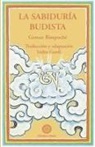 Gonsar Rimpoché - LA SABIDURÍA BUDISTA