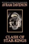 Avram Davidson - Clash of Star-Kings