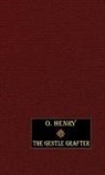 O. Henry - Gentle Grafter