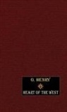 O. Henry - Heart of the West
