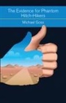Michael Goss - The Evidence for Phantom Hitch-Hikers