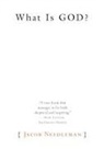 Jacob Needleman - What Is God?
