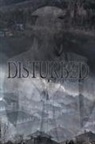 Joseph J. Swope - Disturbed
