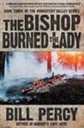 Bill Percy - The Bishop Burned the Lady
