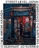Hiroki Harada - Street Level Japan