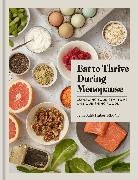 Jenn Salib Huber, Jenn Salib Huber, Jenn Salib Huber - Eat to Thrive During Menopause