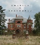 Bryan Sansivero - America the Abandoned