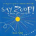 Herve Tullet, Tullet Herve - Say Zoop!