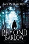 Jason R. Koivu - Beyond Barlow