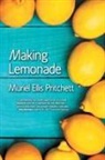 Muriel Ellis Pritchett - Making Lemonade