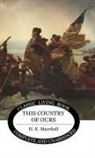 H E Marshall, H. E. Marshall - This Country of Ours