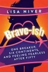 Lisa Niver - Brave-Ish