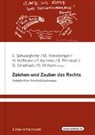 Meinrad Handstanger, Harald Hoffmann, Franz Kummer, Edmund Primosch, Günther Schefbeck, Erich Schweighofer... - Zeichen und Zauber des Rechts