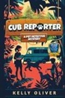 Kelly Oliver - Cub Reporter
