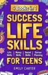 Emily Carter - Success Life Skills for Teens