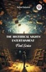 Rafael Sabatini - The Historical Nights' Entertainment First Series