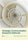 Marianne Dainton, Pamela J Lannutti - Strategic Communication Research Methods