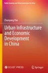 Chunyang Pan - Urban Infrastructure and Economic Development in China