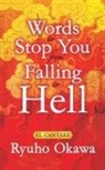 Ryuho Okawa - Words to Stop You from Falling to Hell