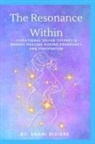 Shani Riviere - The Resonance Within