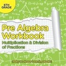 Baby - Pre Algebra Workbook 6th Grade