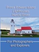 Harold Stiver - Prince Edward Island Lighthouses