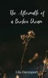 Lila Davenport - The Aftermath of a Broken Dream