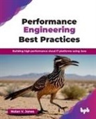 Nolan V. Jones - Performance Engineering Best Practices