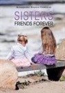 Alessandra Angelo Comneno - Sisters, friends forever
