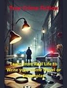 Andrew Parry - True Crime Fiction