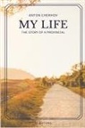 Anton Chekhov - My Life