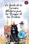 Alina Rubi - Le Guide de la Sorcière Moderne pour les Bougies et les Cristaux