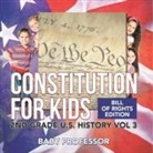 Baby - Constitution for Kids | Bill Of Rights Edition | 2nd Grade U.S. History Vol 3