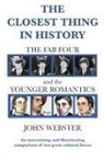 John Munro Webster - The Closest Thing in History
