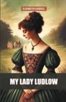 Elizabeth Gaskell - My Lady Ludlow