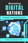 Mohammad J. Sear - Becoming Digital Nations