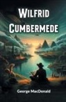 George Macdonald - Wilfrid Cumbermede