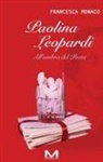 Francesca Monaco - Paolina Leopardi