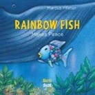 Marcus Pfister - Rainbow Fish Makes Peace